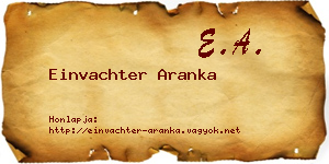 Einvachter Aranka névjegykártya